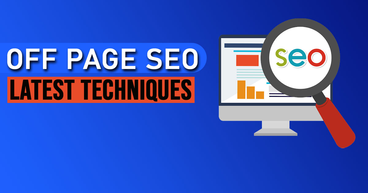 Off page seo latest techniques 2023